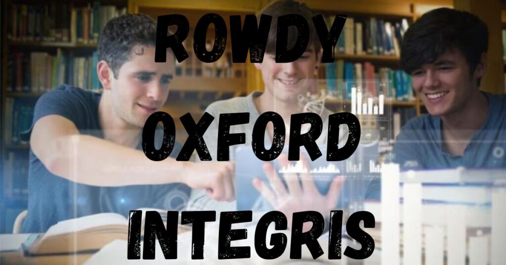 rowdy oxford integris