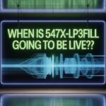 when is 547x-lp83fill going to be live
